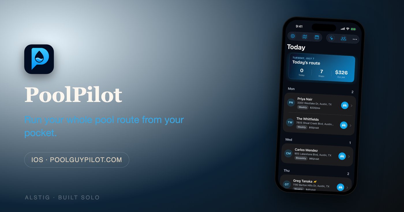 PoolPilot — run your whole pool route from your pocket